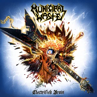 Municipal Waste — Electrified Brain